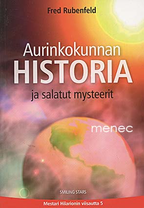 Rubenfeld, Fred - Aurinkokunnan historia ja salatut mysteerit 