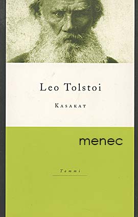 Tolstoi, Leo - Kasakat 