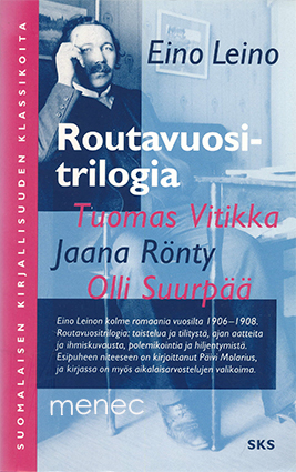 Leino, Eino - Routavuosi-trilogia 