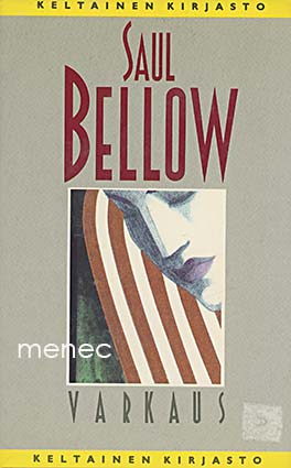 Bellow, Saul - Varkaus 