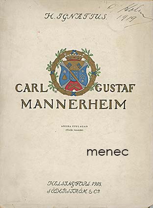 Ignatius, Hannes - Carl Gustaf Mannerheim 