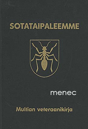 Sotataipaleemme. Multian veteraanikirja 