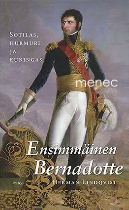 Lindqvist, Herman - Ensimmäinen Bernadotte 