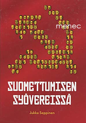 Seppinen, Jukka - Suomettumisen syövereissä 