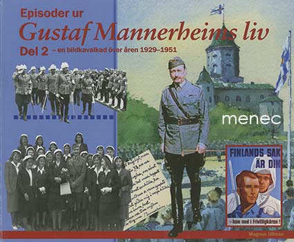 Ullman, Magnus - Episoder ur Gustaf Mannerheims liv. 2 