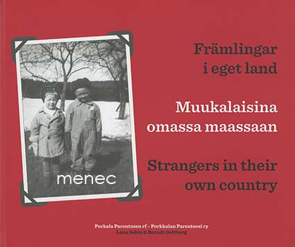 Selén, Lena & Gottberg, Berndt - Muukalaisena omassa maassaan 