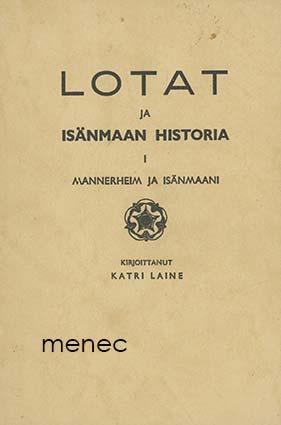 Laine, Katri - Lotat ja isänmaan historia I 