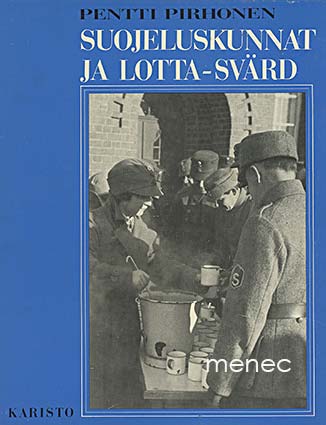 Pirhonen, Pentti - Suojeluskunnat ja Lotta-Svärd 
