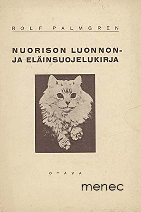 Palmgren, Rolf - Nuorison luonnon- ja eläinsuojelukirja 