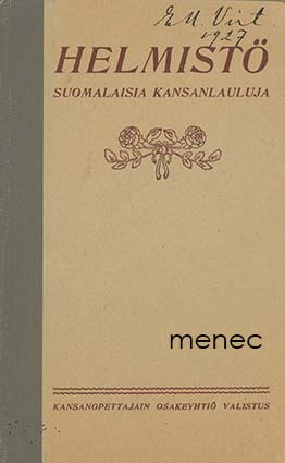 Helmistö. Suomalaisia kansanlauluja 