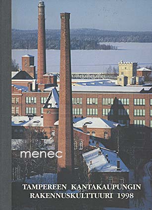 Tampereen kantakaupungin rakennuskulttuuri 1998 