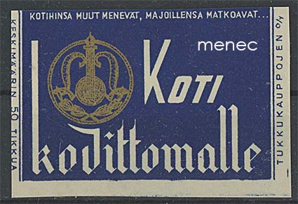 Tulitikkuetiketti, Koti kodittomalle 