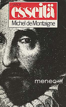 Montaigne, Michel de - Esseitä 
