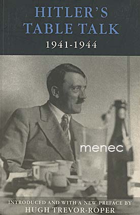 Hitler's Table Talk 1941-1944 
