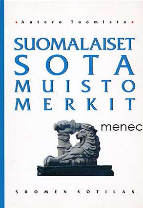Tuomisto, Antero - Suomalaiset sotamuistomerkit 