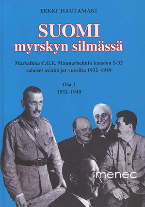 Hautamäki, Erkki - Suomi myrskyn silmässä 
