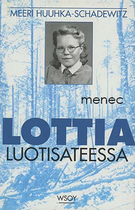 Huuhka-Schadewitz, Meeri - Lottia luotisateessa 