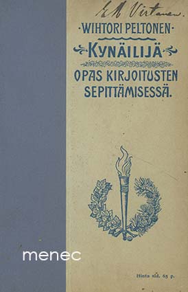 Peltonen, Wihtori - Kynäilijä. Opas kirjoitusten sepittämisessä 