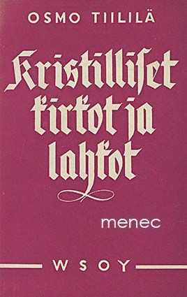 Tiililä, Osmo - Kristilliset kirkot ja lahkot 