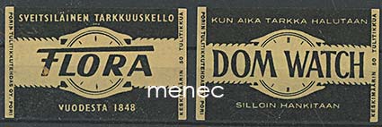 Tulitikkuetikettejä, kelloja, Flora ja Dom Watch 