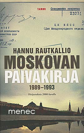 Rautkallio, Hannu - Moskovan päiväkirja 1989-1993 