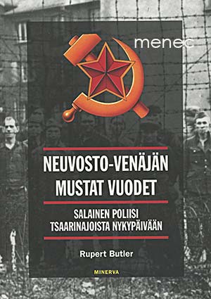 Butler, Rupert - Neuvosto-Venäjän mustat vuodet 