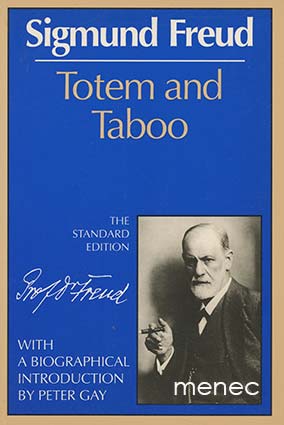 Freud, Sigmund - Totem and Taboo 