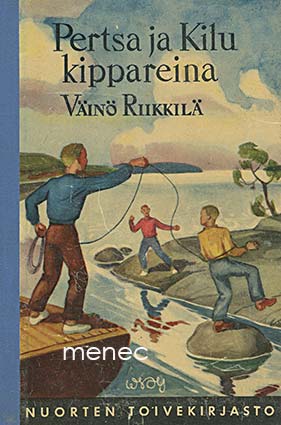Riikkilä, Väinö - Pertsa ja Kilu kippareina 