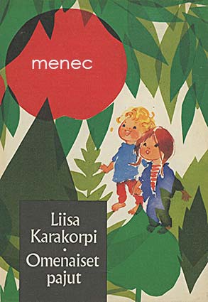 Karakorpi, Liisa - Omenaiset pajut 