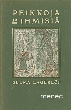 Lagerlöf, Selma - Peikkoja ja ihmisiä 