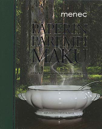 Hirvenlahti, Eija-Leena - Paperin parempi maku 