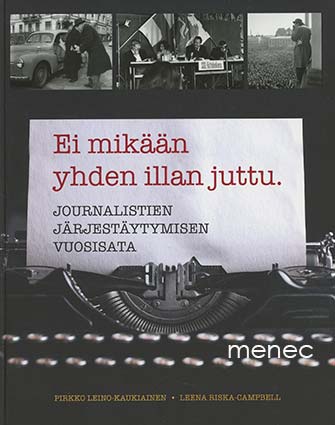 Leino-Kaukiainen, Pirkko & Riska-Campbell, Leena - Ei mikään yhden illan juttu 