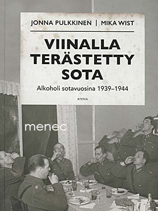 Pulkkinen, Jonna & Wist, Mika - Viinalla terästetty sota 