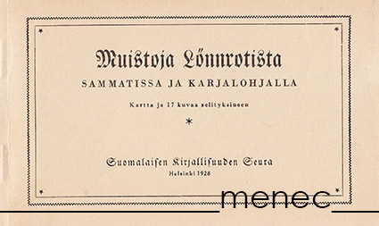 Muistoja Lönnrotista Sammatissa ja Karjalohjalla 