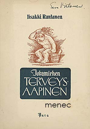 Rantanen, Iisakki - Jokamiehen terveysaapinen 