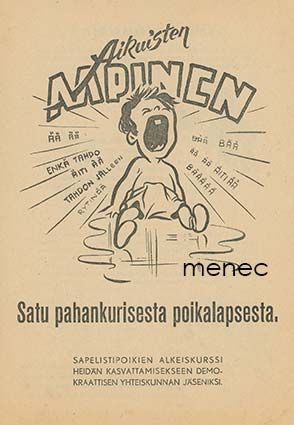 Aikuisten aapinen. Satu pahankurisesta poikalapsesta 
