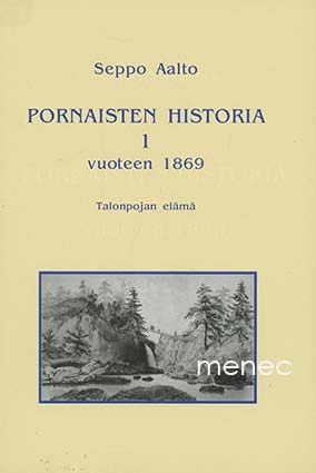 Aalto, Seppo - Pornaisten historia 1. Vuoteen 1869 