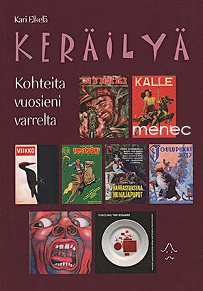 Elkelä, Kari - Keräilyä 