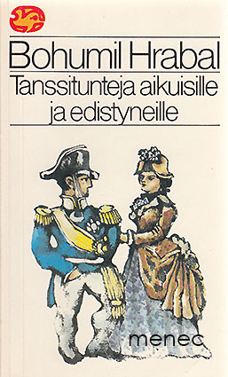 Hrabal, Bohumil - Tanssitunteja aikuisille ja edistyneille 