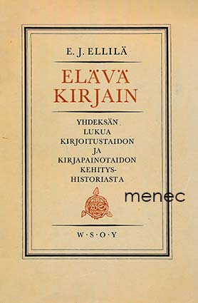 Ellilä, E. J. - Elävä kirjain 