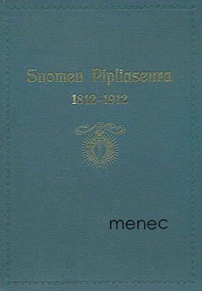 Halla, A. W. - Suomen Pipliaseura 1812–1912 