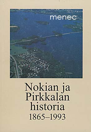 Nokian ja Pirkkalan historia 1865–1993 