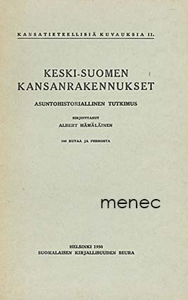 Hämäläinen, Albert - Keski-Suomen kansanrakennukset 