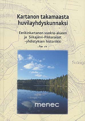 Kartanon takamaasta huvilayhdyskunnaksi 