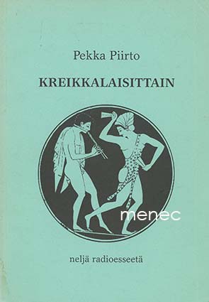 Piirto, Pekka - Kreikkalaisittain 