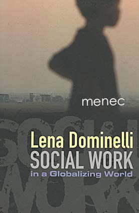 Dominelli, Lena - Social Work in a Globalizing World 