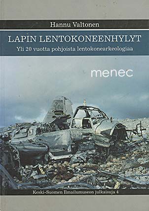 Valtonen, Hannu - Lapin lentokoneenhylyt 