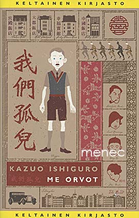 Ishiguro, Kazuo - Me orvot 