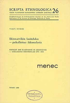 Nurmi, Virpi - Skinnarvikin lasitehdas 