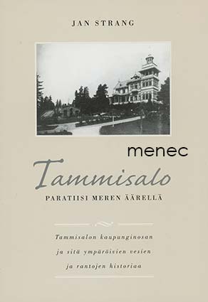 Strang, Jan - Tammisalo - paratiisi meren äärellä 